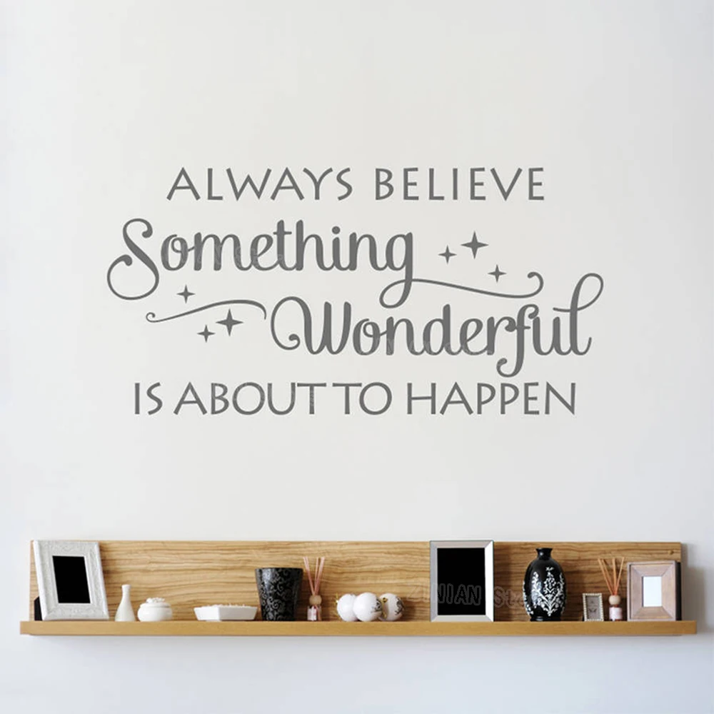 

Always Believe Something Wall Sticker Home Decor Living Room Vinyl Decal Mural Inspiring Home Rule Wall Decals Quote Office Z170