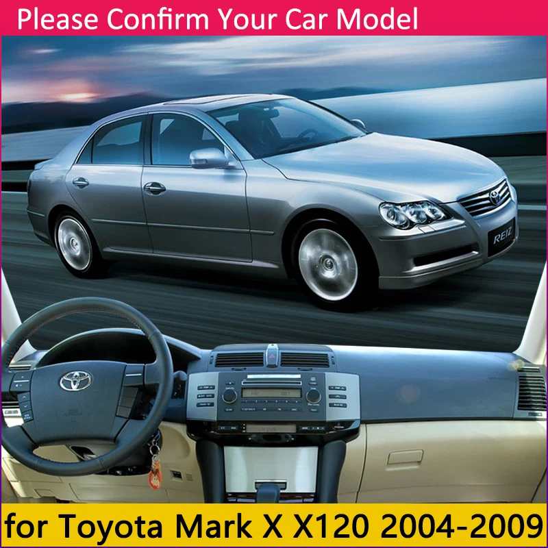 Для Toyota Mark X 2004 2005 2006 2007 2008 2009X120 120 Противоскользящий коврик на приборную панель