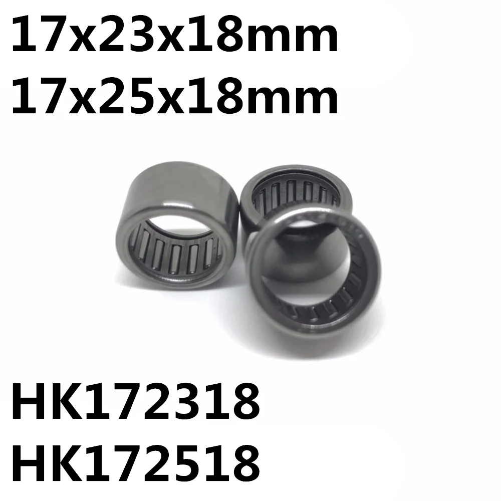 HK172318 HK172518 10 шт. 17x23x18 или 17x25x18 мм 7942/17 подшипник Тип корпуса игольчатые роликовые