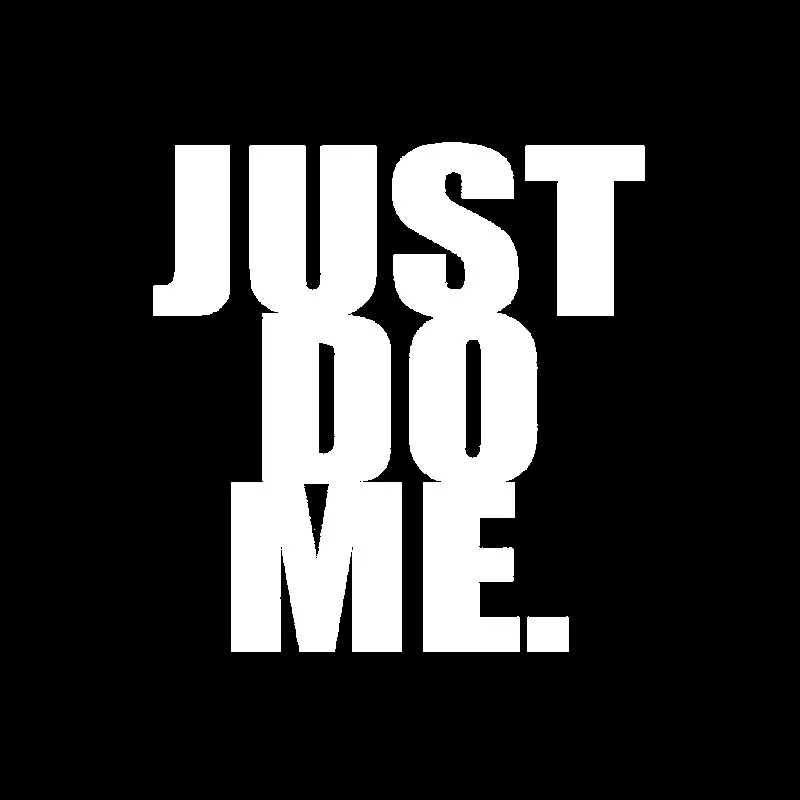 YJZT 13 7 см * 14 2 интересная виниловая наклейка Just Do Me для мотоцикла и автомобиля