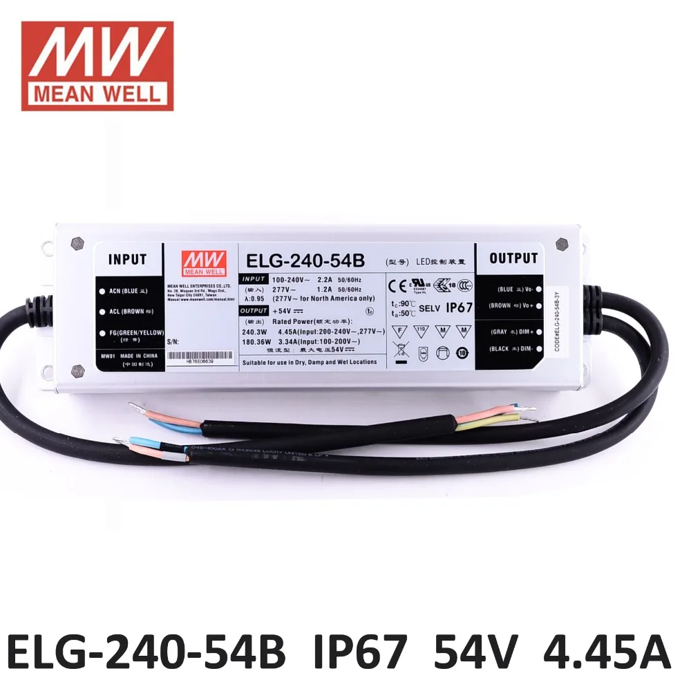 Оригинальная Светодиодная лампа MEAN WELL ELG 240 54B 240W 54V 4.45A IP67 с регулировкой тока и