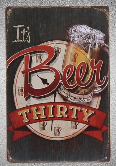 

1 pc Beer Time drink bar its beer thirsty Tin Plate Sign wall man cave Decoration Man cave Art Poster metal vintage