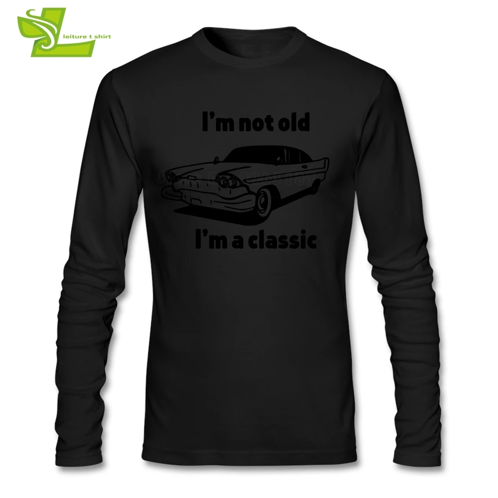 Футболка I Am Not Old A Classic футболка с длинным рукавом для ралли машины 100% хлопок