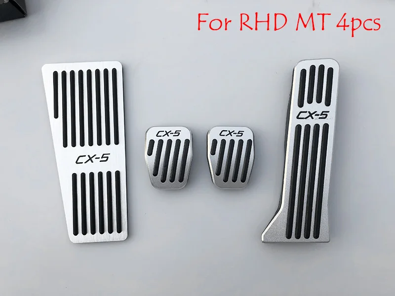 RHD MT 4pcs Для Mazda CX-5 CX5 kf LHD RHD акселератор Тормозная педаль подножка пластина сцепления дроссельная заслонка ремонт автомобиля Стайлинг - Название цвета: RHD MT 4pcs