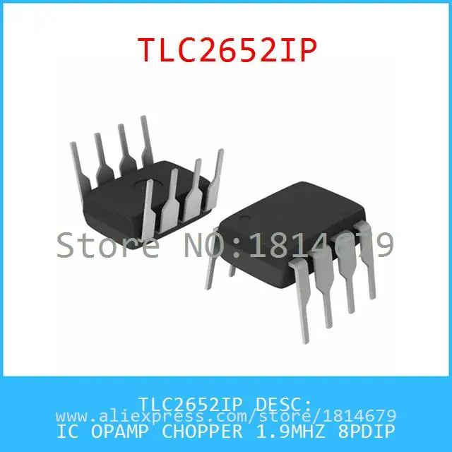 1 Шт./лот TLC2652IP IC ОПЕРАЦИОННЫЕ УСИЛИТЕЛИ CHOPPER 1.9 МГЦ 8 PDIP 2652 TLC2652 |