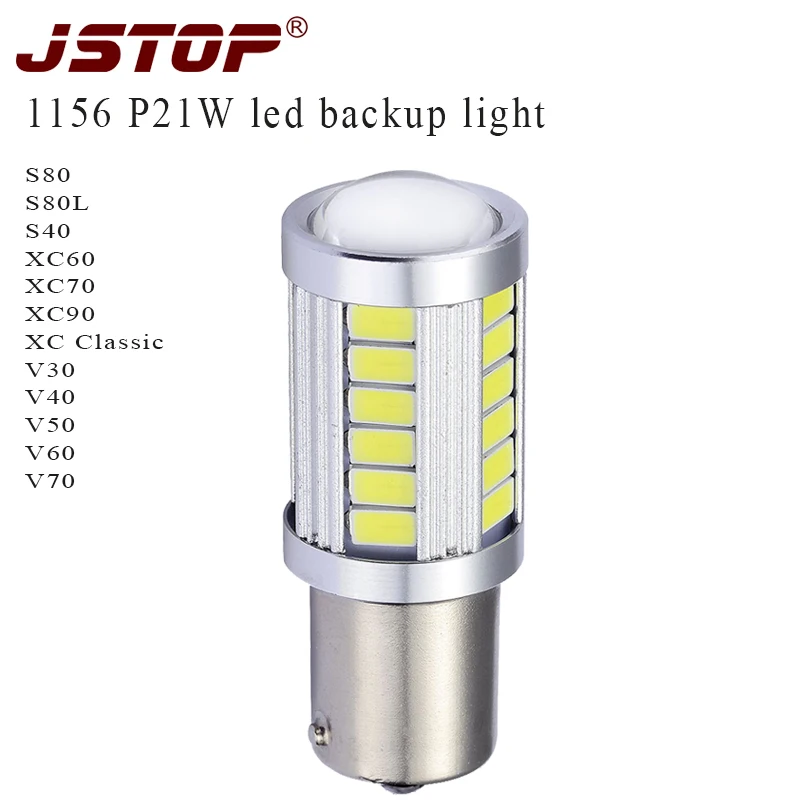 JSTOP S80 V60 XC70 V50 XC90 V70 Ba15s P21W светодиодные лампы заднего хода 5730SMD 1156 белый 6000k