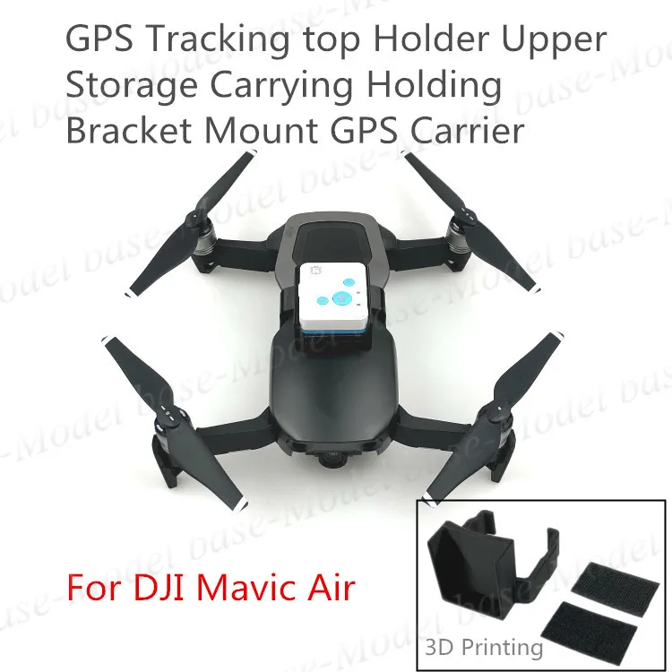 

Mavic Air Drone Satellite Positioning Tracker Mount Bracket Carrying GPS Fixed Anti-flying Holder Upper Storage Carrier Adapter