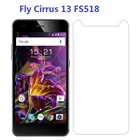 Закаленное стекло для Fly Cirrus 13 FS518, двойная защита для Fly Cirrus 13 FS518, защитная стеклянная пленка, 2 шт.