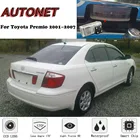 Камера заднего вида AUTONET для Toyota presio 2001 2002 2003 2004 2005 2006 2007, камера ночного видения номерного знака