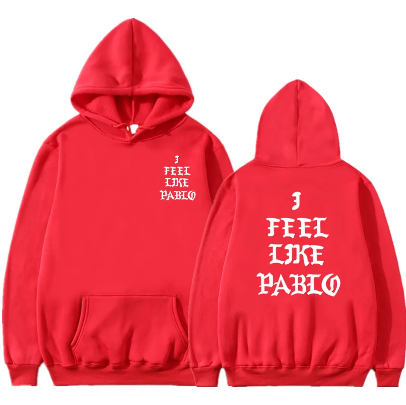 I Feel Like Pablo с принтом красных букв, мужские толстовки, свитшоты в стиле хип-хоп, мужская и женская уличная одежда, флисовый пуловер, топы