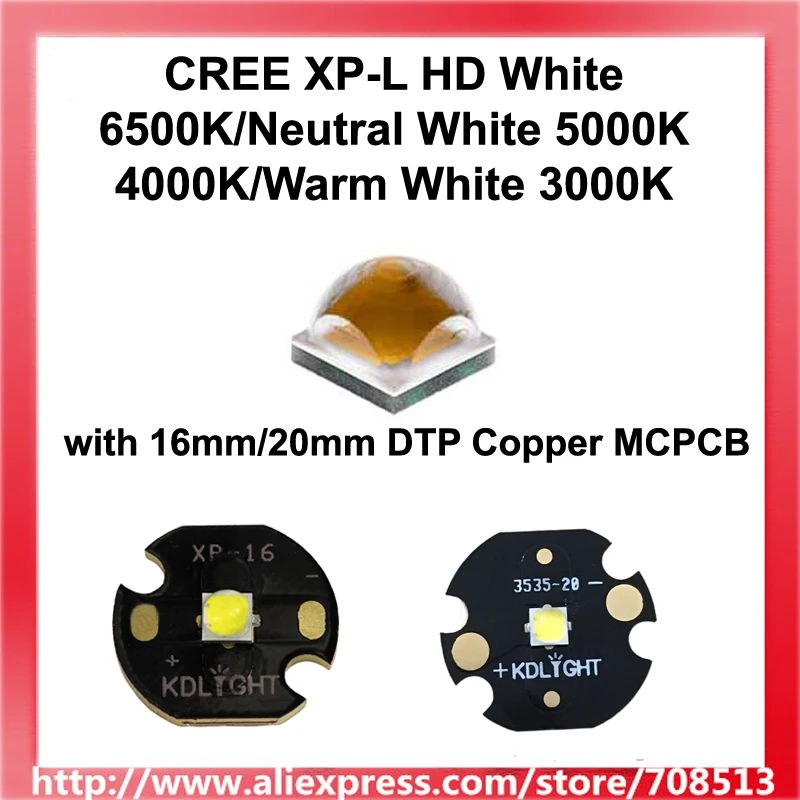 

CREE XP-L HD белый 6500K/нейтральный белый 5000K 4000K/теплый белый 3000K светодиодный излучатель с 16 мм/20 мм DTP Copper MCPCB - 1 шт.