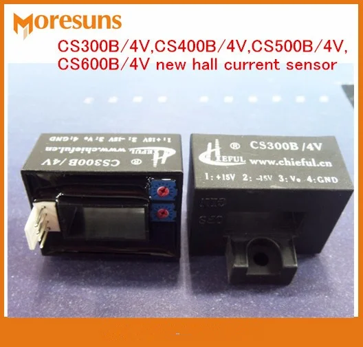Бесплатная доставка, CS300B/4V,CS400B/4V,CS500B/4V,CS600B/4V Новый датчик тока Холла