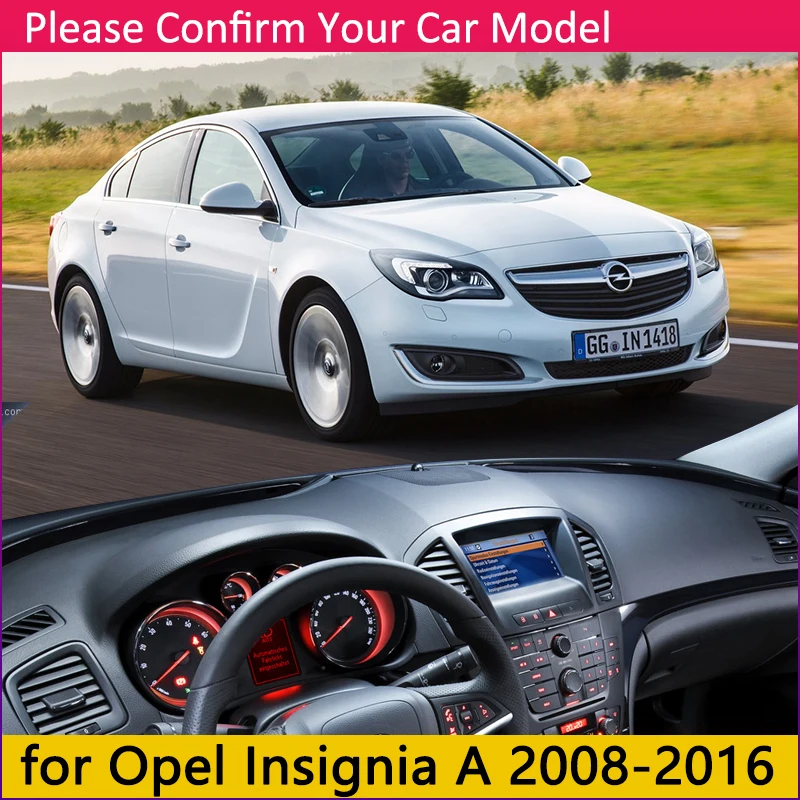 Для Opel Insignia A 2008 ~ 2016 Противоскользящий коврик для приборной панели