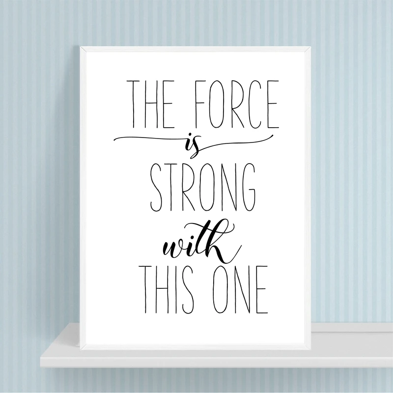 The Force Is Strong с этой одной стеной художественная живопись печатный плакат на холсте