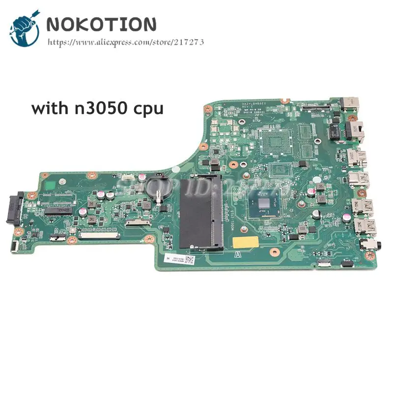 NOKOTION NBMZS11003 NB. MZS11.003 для acer ES1-731 Материнская плата ноутбука DAZYLBMB6E0 W/N3050 cpu полностью протестирована