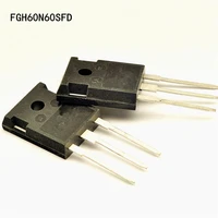 10pcs fgh60n60sfd fgh60n60 60n60 to 247 igbt mosfet transistor