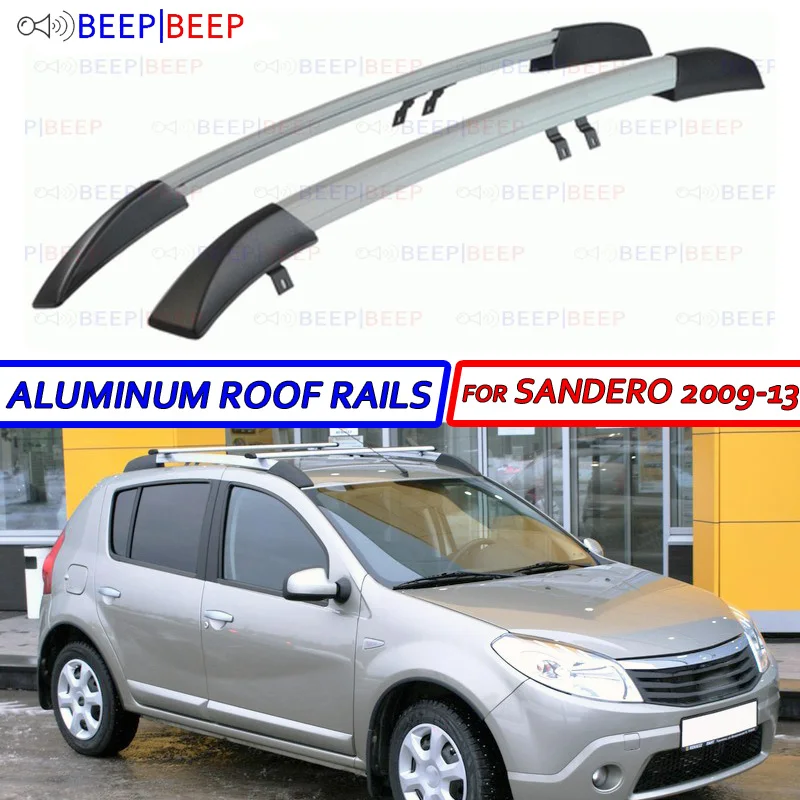Алюминиевые рейки на крышу для Dacia/Renault Sandero 2009-2013 автомобильный Стайлинг багажник