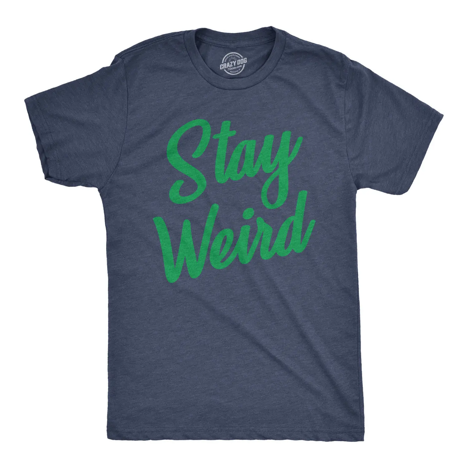 Mens Stay Weird футболка смешные необычные футболки для парней подарок с принтом 100%