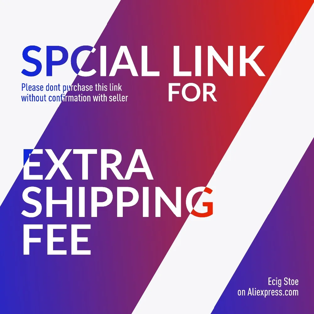 

Extra Shipping Fee