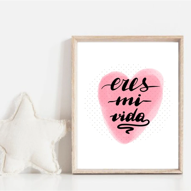 Испанский You Are My Life Художественная печать принты erers mi vida Вдохновляющие настенные