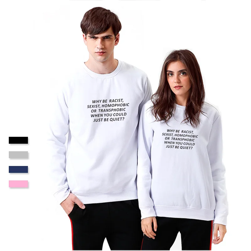 QJM Why Be Racist Sexist Homophobic Transphobic когда вы можете просто быть тихим толстовки мужские