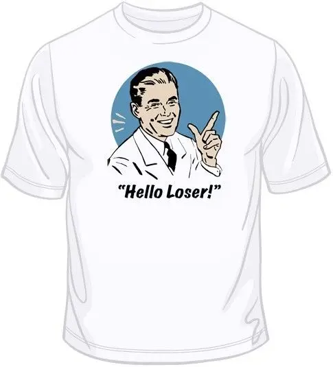 Модная мужская футболка Бесплатная доставка Hello Loser! Футболка вы выбираете стиль