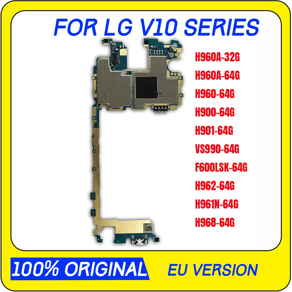 Разбирать лоджик борд для LG V10 материнская плата H960A H960 H962 H961N H900 H901 VS990 F600LSKG H968 с полным набором чипов