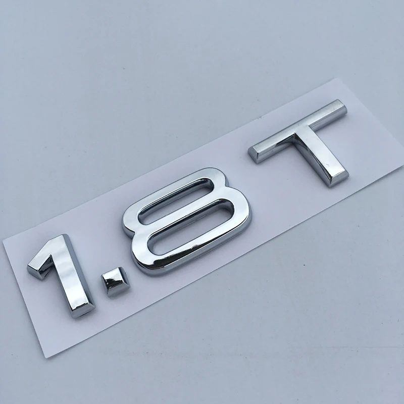 1.8T 1,8 т 2,0 2,4 3,0 Т 3,2 3,6 4,2 A3 A4 A5 A6L A7 A8L Q3 Q5 Q7 одежда с буквами и цифрами, хромированная эмблема багажник автомобиля Ёмкость Знак логотипа Стикеры - Название цвета: 1.8T