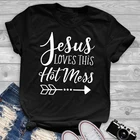 Новинка, лидер продаж, Модный женский топ, футболка с коротким рукавом и принтом надписи Иисус любит эту беспорядок, забавный подарок на день матери, готический Топ