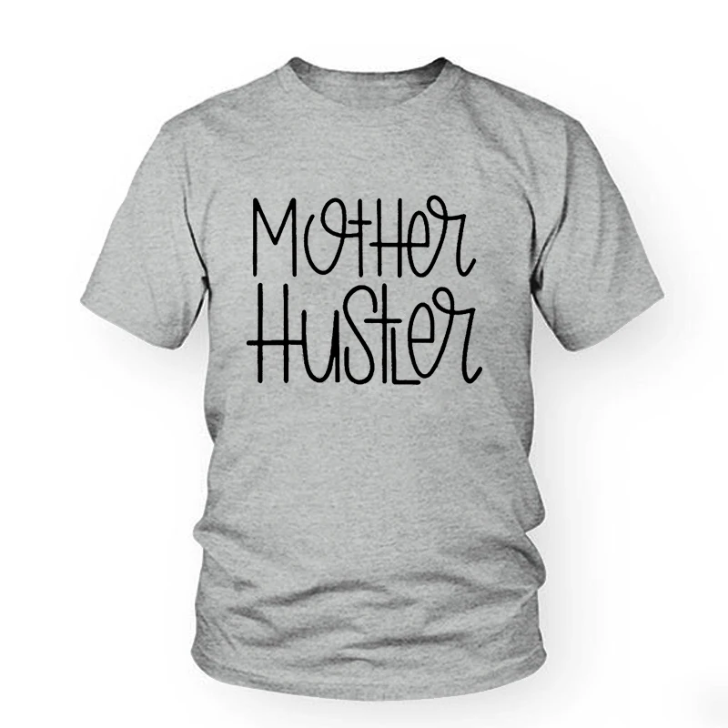 Мать Hustler Tumblr топ Тенниска Для женщин и девушек серые футболки в стиле унисекс