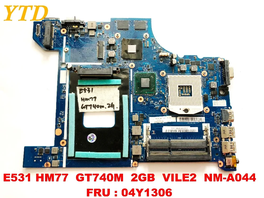 Оригинальный Для lenovo E531 Материнская плата ноутбука HM77 GT740M 2 Гб VILE2 NM A044 FRU 04Y1306