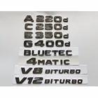 Хромированные эмблемы с буквами для Mercedes Benz A220d C220d C250d E350d E400d E220d G350d AMG 4matic CDI BLUETEC 2017-2020