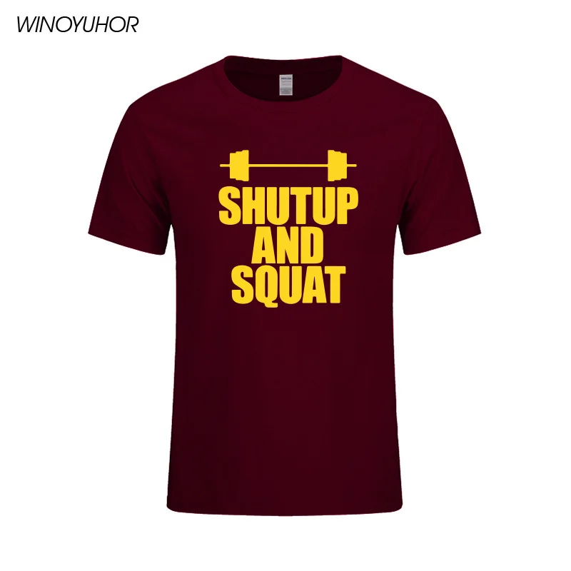 Shut Up And Squat Мужская футболка из хлопка, летняя повседневная футболка с коротким рукавом и круглым вырезом, мужские топы, футболки высокого качества - Цвет: wine