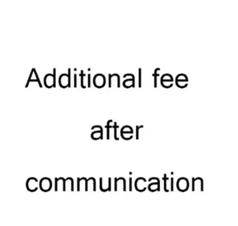 Additional Fee After Communication |