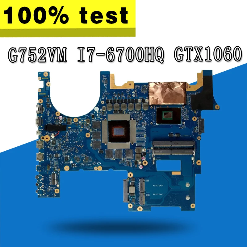 С GTX 1060M 6GB cpu I7 6700HQ G752VM материнская плата для ноутбука For Asus ROG G752VSK G752VMK G752VML G752VS Mianboard
