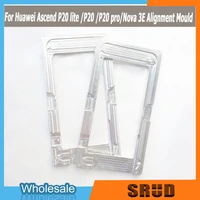 lcd outer glass aluminum metal mould for huawei ascend p20 lite p20 p20 pro nova 3e position alignment mould holder glue mold