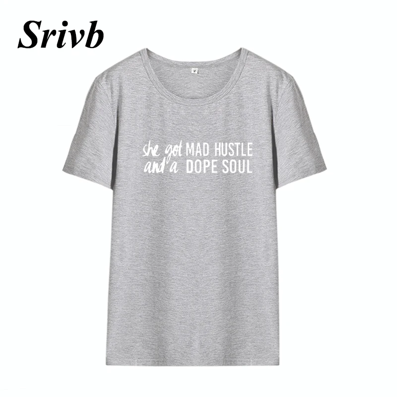 Srivb She Got Mad Hustle Harajuku женские футболки Tumblr летняя черная белая хлопковая Футболка