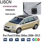 Камера заднего вида для Ford S-Max SMax 2006  2015, 2007, 2009, 2010, 2013, 2015