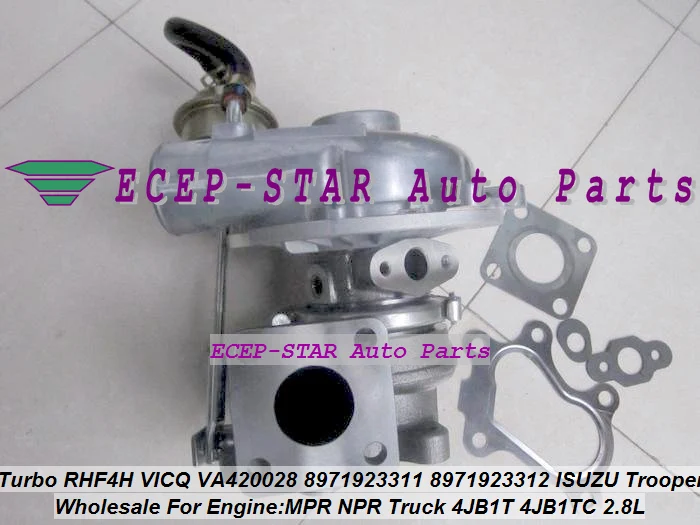 Turbo RHF4H VICQ VA420028 8971923310 8971923311 8971923312 Turbocharger For ISUZU Trooper MPR NPR Truck 4JB1-T 4JB1T 4JB1TC 2.8L |