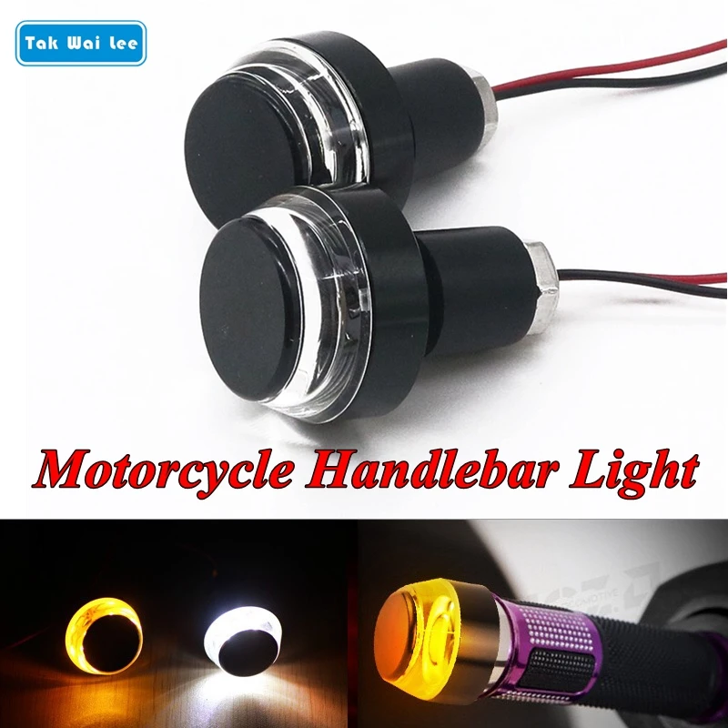 Tak Wai Lee 2Pcs/Set LED Motorcycle Handle Bar End Indicator Grip Plug White Day Light Amber Turn Signal Lamp FOR 22mm Handlebar