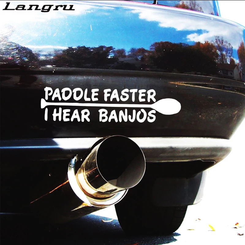 Langru виниловая наклейка весло быстрее I Hear Banjos каноэ каяк лодка автомобиль
