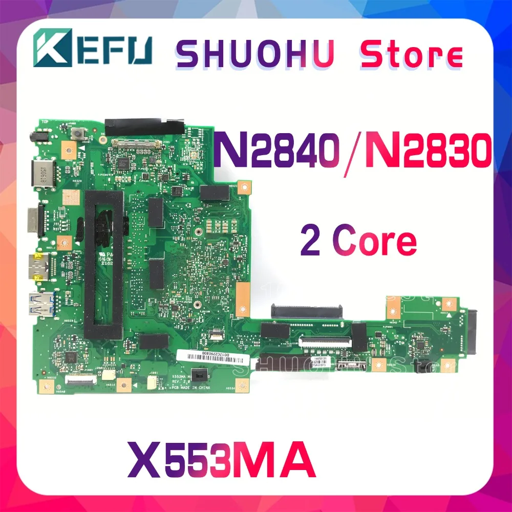 KEFU для ASUS X553MA X503M X553M F553M X503MA F553MA N2840/N2830 материнская плата ноутбука протестирована