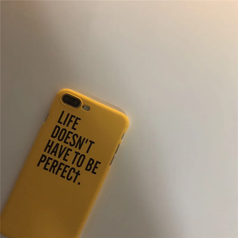 JiBan For iphone 6s 7 8 Plus Super Fashion English Letter Characters Life Does Not Have To Be Perfect Hard PC Phone Cover Case |