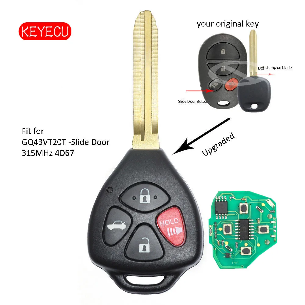 

Keyecu Upgraded Remote Car Key Fob 4 Button 315MHz 4D67 Chip for Toyota Sienna - FCC ID: GQ43VT20T -Slide Door