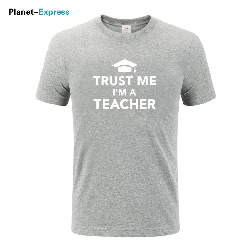 Новая Модная хлопковая футболка TRUST ME I AM A TEACHER с буквенным принтом мужская