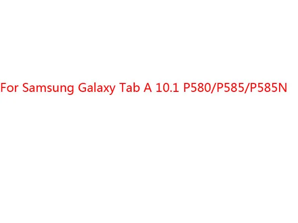 Tab A 10.1 P580 P585 Мягкий силиконовый чехол из ТПУ Прозрачный чехол для телефона для samsung Galaxy Планшет Lenovo Tab 3 4 S E S2 S3 S4 PRO 7,0 8,0 10,1 9,7 8,4 10,5 9,7 9,6 дюймов - Цвет: Tab A 10.1 P580 P585