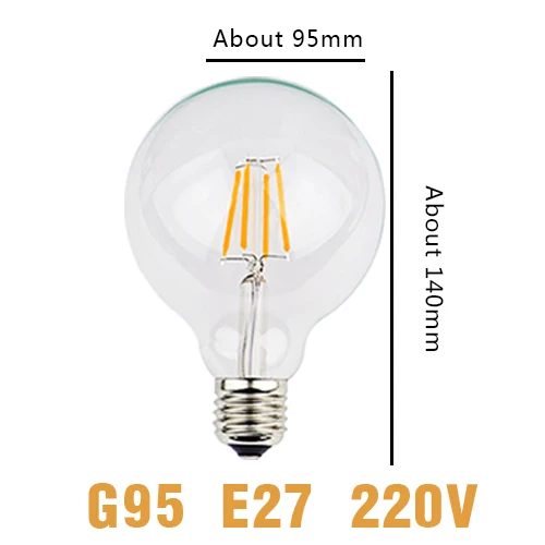 G95 Bulb E27 220V Светодиодный светильник-свеча в винтажном стиле, лампа накаливания E14 E27, светодиодный светильник Эдисона в форме шара, 220 В, стекло, 2 Вт, 4 Вт, 6 Вт, 8 Вт, сменная лампа накаливания с регулируемой яркостью - Испускаемый цвет: G95 Bulb E27 220V