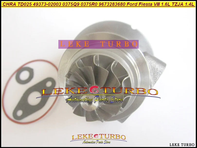 Турбо CHRA Core TD025 49373 02003 4937302013 4937302002 0375Q9 0375R0 9673283680 для Ford Fiesta VIII 1.6L TDCi TZJA 1.4L