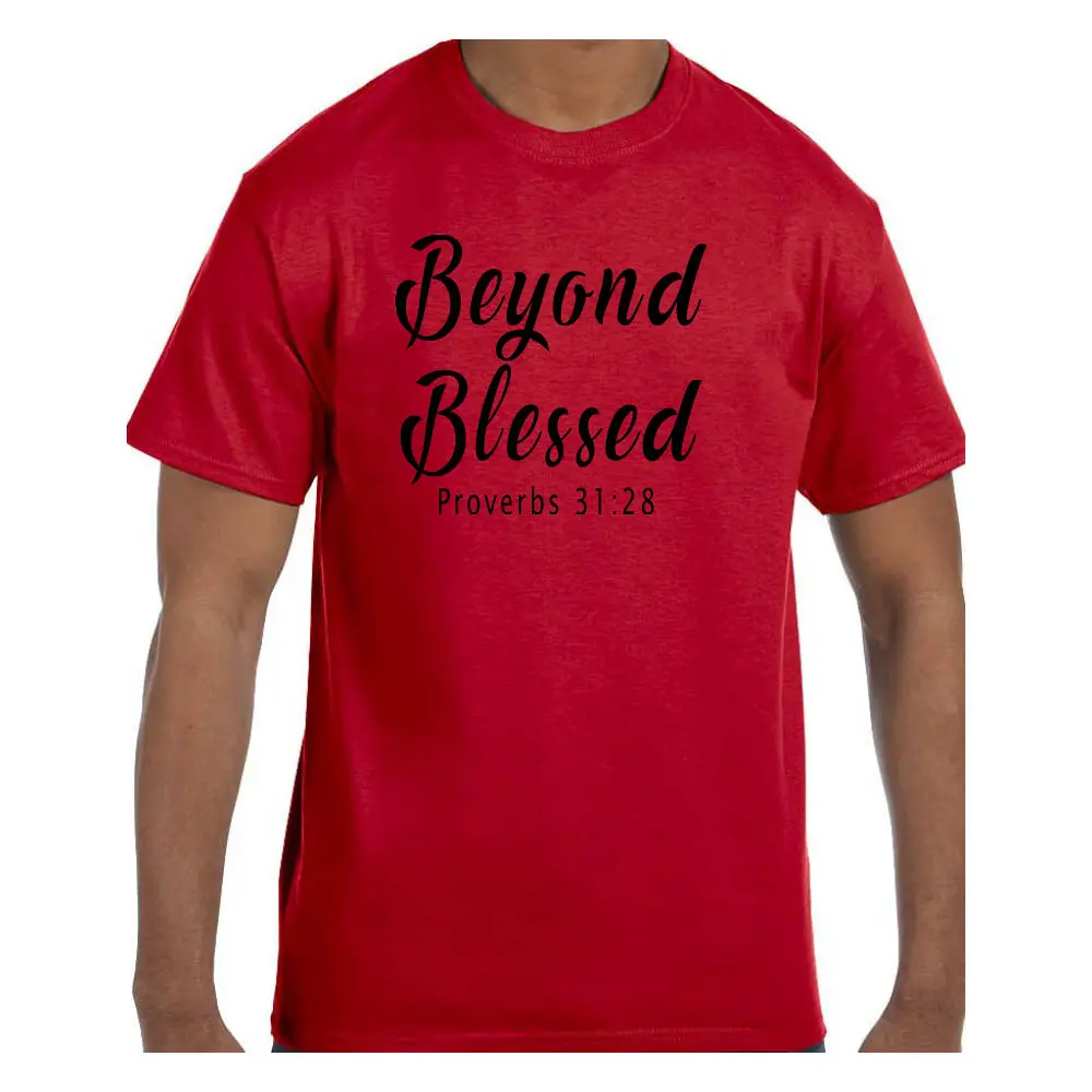 Христианская религиозная футболка Beyond Blessed Proverbs 31: 28 короткий или длинный рукав