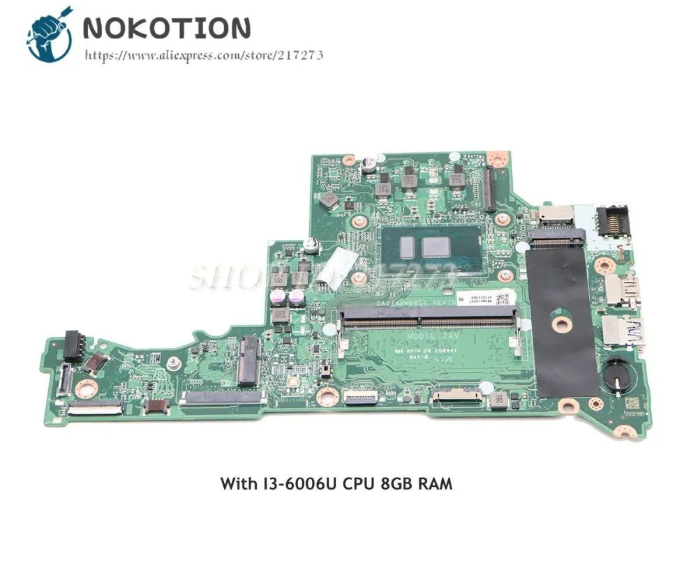 NOKOTION для Acer aspire A315 51 материнская плата ноутбука SR2UW I3 6006U CPU 8GB памяти DA0ZAVMB8G0